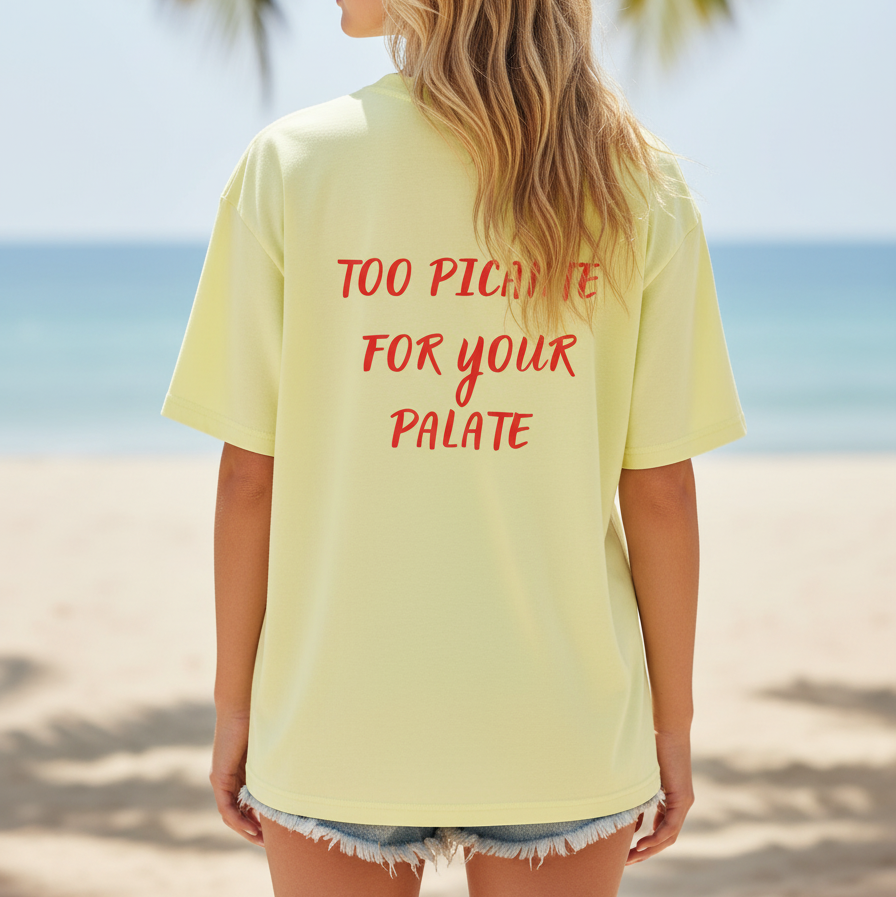 Too Picante For Your Palate